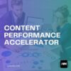 Content Performance Accelerator