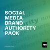 Social Media Brand Authority Pack